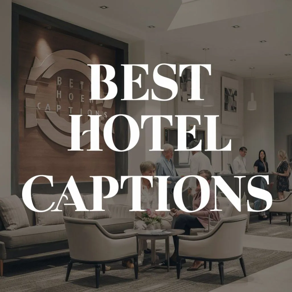 Best Hotel Captions