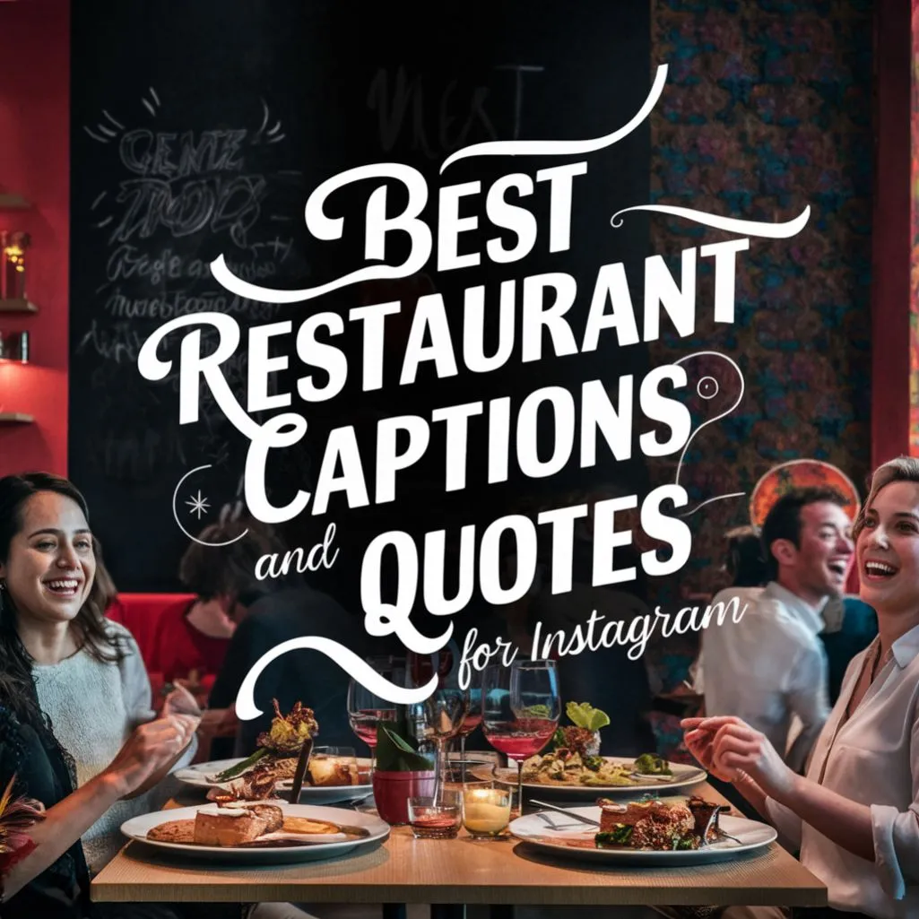 Best Restaurant Captions And Quotes For Instagram