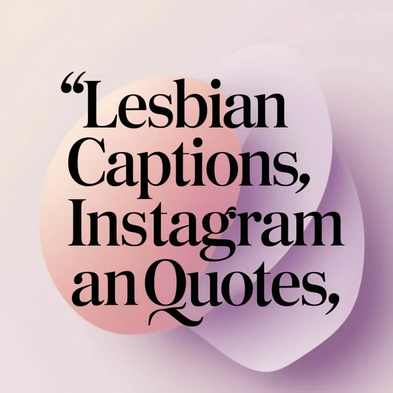 Lesbian Captions For Instagram And Quotes