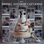 Best Bridal Shower Captions For Instagram
