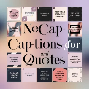 Nocap Captions For Instagram and Quotes