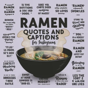 Ramen Quotes and Captions For Instagram